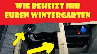  Wintergarten Heizung einbauen HCALORY Toolbox 2S @Fr&uuml;chtlHarry 
