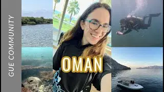 NextGen Scuba Vlog &ndash; Jenn visits Oman vlog!