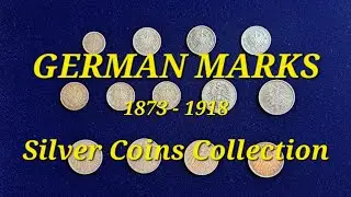 German Marks 1873-1918 Silver Coins Collection