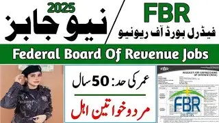Federal board of revenue jobs 2025|FBR jobs 2025|board of revenue bor jobs 2025|today govt jobs 2025