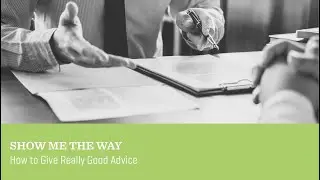 Torah Studies ~ 5780  - Matos-Masei ~  SHOW ME THE WAY How To Give Really Good Advice