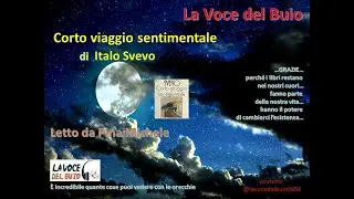 Corto viaggio sentimentale di Italo Svevo - Letto da Pina Michele