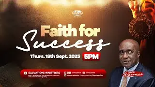 Faith for Success | Thursday, 18th September 2025