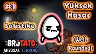 Yüksek Hasar #1 – Sofistike | Tehlike 5 – Brotato Abyssal Terrors | Türkçe | 4K