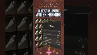 3 EASY steps to unlimited water Farming Dune Awakening