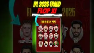 IPL 2025 FRAUD FLOP PLAYING XI🤯