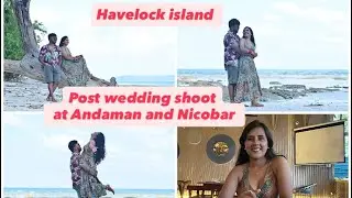 Post wedding shoot at Andaman and Nicobar | kala patthar beach |something diffrent |havelock island 