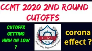 CCMT 2020 2nd round cutoffs | cutoff getting high or low ? | CCMT 2020 cutoffs