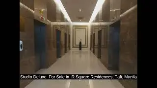 Studio Deluxe  For Sale in  R Square Residences, Taft, Manila