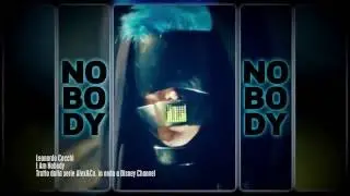 Alex & Co. - Leonardo Cecchi - I am Nobody - Music Video