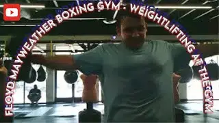 Floyd Mayweather Boxing Gym - weightlifting at the gym