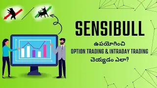 How to use Sensibull for Trading in Telugu