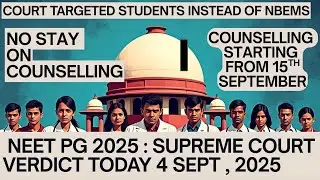 NEET PG 2025 LATEST NEWS 🔥SUPREME COURT MARKS DISCREPANCY CASE DISMISSED 😡NEW COUNSELLING DATE NOW ?
