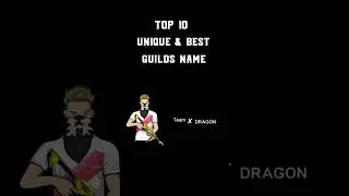 Top 10 Best And Unique Guild Name In Free Fire | Top 10 Guild Name For Free Fire |