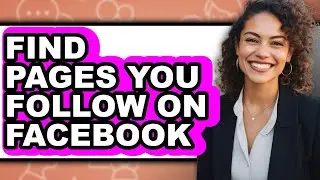 How to Find Pages You Follow on Facebook (updated)