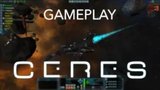 Ceres - Gameplay [Tactical Space Combat Simulator]