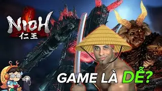 Nioh c&oacute; thực sự l&agrave; một game kh&oacute;? | Nioh rage moments #1