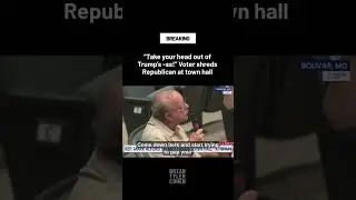 &ldquo;Take your head out of Trump&rsquo;s -ss!&rdquo; Voter shreds Republican at town hall
