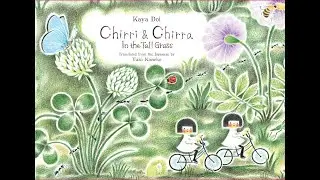 Chirri & Chirra, In the Tall Grass (Volume 2)| Engaging Bedtime Story