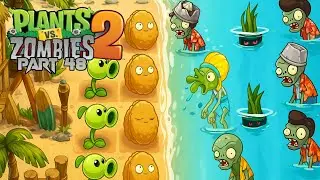 Plants vs. Zombies 2 Gameplay Walkthrough Part 48 | iOS, Android