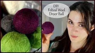 How to Make Felted Wool Dryer Balls  | Jenny Lynne