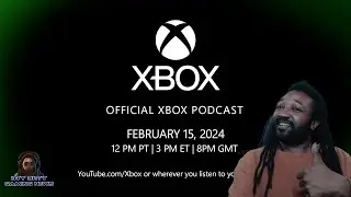 The Future of Xbox / Earth Defense Force 6 Delayed