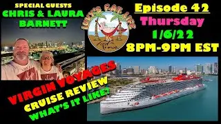 Episode 42 | Luvy's FAT Life | Virgin Voyages Cruise Review With Chris and Laura Barnett