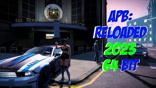 APB Reloaded 2023 Experience (64 bit update)
