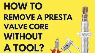 How to Remove a&nbsp;Presta Valve Core Without A Tool