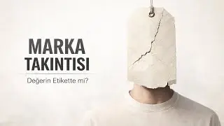 Marka Sahibi misin, Marka mı Sana Sahip?