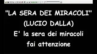 Lucio Dalla - La sera dei miracoli  (Karaoke  Devocalizzata)