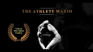 THE ATHLETE MAXIM | Code of Elite Athlete Conduct | Presented by DURAHUMAN