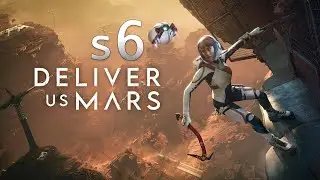 Deliver Us Mars S6 - Homeward