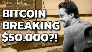 Bitcoin Breaking to $50K? |&nbsp;CryptoMichNL