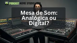 Mesa de Som Anal&oacute;gica ou Digital