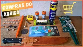 Compras Do Abrigo Ep.10 / Um Pouco De Tudo / De Ferramentas à Lenços Comprimidos