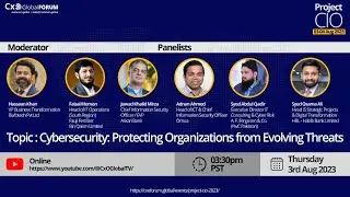 The CxO Global Forum &ndash; CIO Project &ldquo;Cybersecurity: Protecting Organizations from Evolving Threats &rdquo;