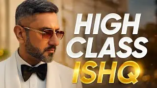 High Class Ishq 💎 | Desi Hip Hop Love Song | Swaggy Romantic Vibes | New Hindi Song 2026