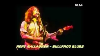 Rory Gallagher -  Bullfrog Blues - St.A4