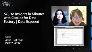SQL to Insights in Minutes with Copilot for Data Factory | Data Exposed