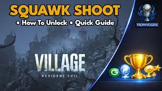 SQUAWK SHOOT Trophy Guide - Resident Evil Village