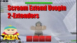 [ABA UPDATE] UVOGIN SCREAM-EXTEND (3-EXTENDERS)