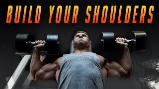 BUILD YOUR SHOULDERS