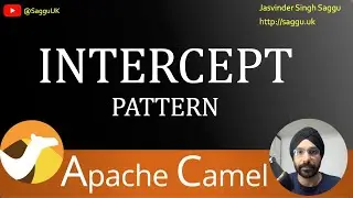 Intercept Design Pattern using Apache Camel