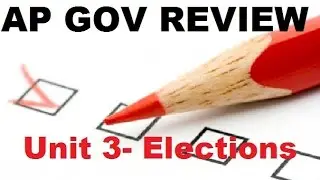AP Gov Review: Nominations, Campaigns, Elections, Frontloading - Unit 3, Elections, Part I