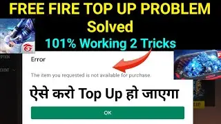 The item you requested is not available for purchase Problem || free fire Top up error problem
