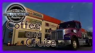 American Truck Simulator - Morning Coffee Cruise - SMSP