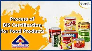 Process of BIS Certification for Food Product | BIS Certification | Corpbiz