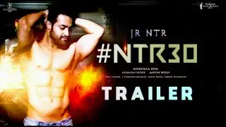 NTR30 Shooting Official Trailer | Jr NTR | Koratala Siva | Saipalavi | Janhvi Kapoor