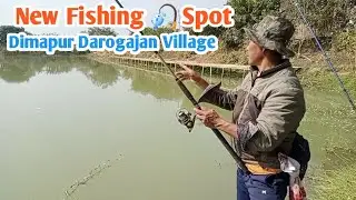 New Fishing 🎣 Spot Darogajan Village Dimapur Nagaland #fishing #vlog @vijaysunuwar6505